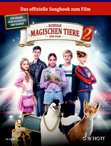 Die Schule der magischen Tiere 2: Das Songbook zum Film. voice/recorder, piano. Recueil de pièces instrumentales.