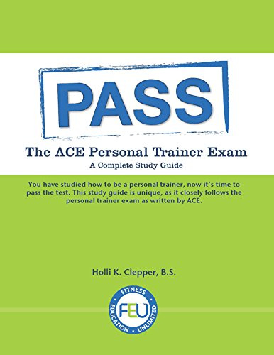 Pass The ACE Personal Trainer Exam
