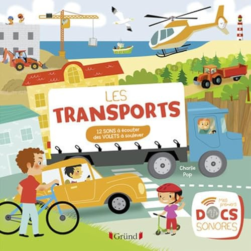 Les transports – Documentaire avec 12 puces sonores et des volets – À partir de 3 ans