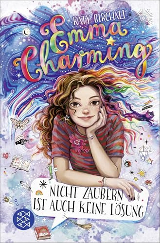 Emma Charming – Nicht zaubern ist auch keine Lösung: Band 1 | Magische Abenteuergeschichte für Mädchen ab 10 Jahren