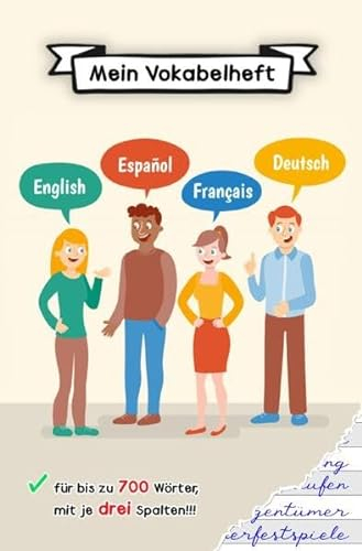 Das Vokabelheft für jede Sprache! (3 Spalten pro 2 Seiten, für bis zu 700 Wörter, 90g/m²): Ein Vokabelheft für Schüler, Studierende und Sprachlernende ... umweltfreundlich in Deutschland produziert)