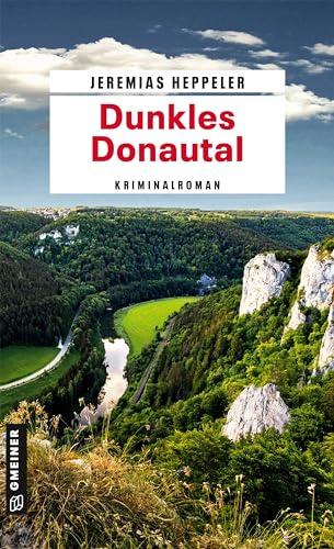Dunkles Donautal: Kriminalroman (Kommissarin Tilda Marder)