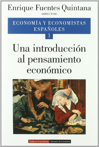 Una introducción al pensamiento económico. Vol. I: 1 (Ensayo)
