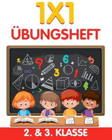 Einmaleins-Übungsheft – Sicher rechnen in der 2. und 3. Klasse