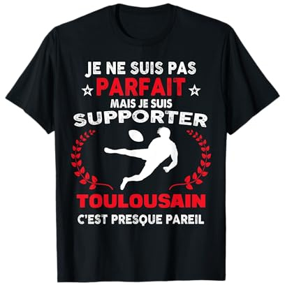 Toulouse Rugby Humour Homme Parfait Supporter Toulousain T-Shirt