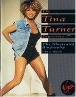 The Tina Turner Experience by Chris Welch (18-Aug-1994) Paperback