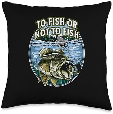 To Fish or Not to Fish Hobby Lakes Activities Lagoon Hunting Throw Pillow
