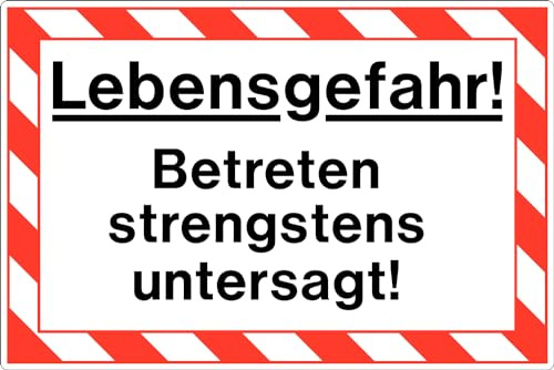 BUEWA Schilder Lebensgefahr Betreten verboten Hinweis Schild PVC 300 x 200 x 3 mm Vorgebohrt B1-Zertifiziert