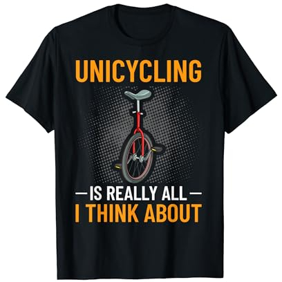 Einrad Fahrrad Lustiges Training Lernen Radfahren T-Shirt