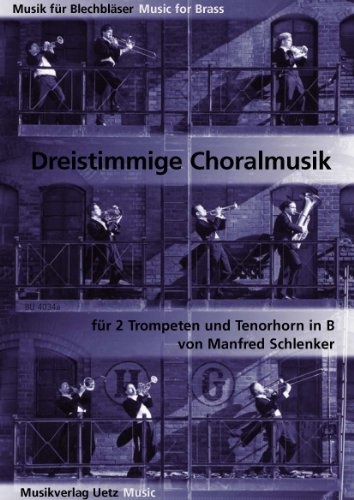 Dreistimmige Choralmusik für zwei Trompeten in B (Musik für Blechbläser)
