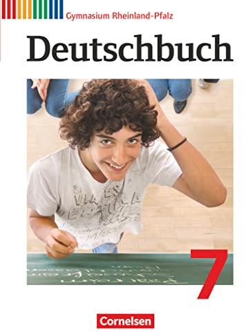 Deutschbuch Gymnasium - Rheinland-Pfalz - Ausgabe 2012 - 7. Schuljahr: Schulbuch