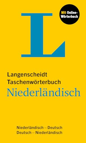 Langenscheidt Taschenwörterbuch Niederländisch: Niederländisch - Deutsch / Deutsch - Niederländisch mit Online-Wörterbuch und 100.000 Stichwörtern