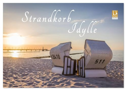 Strandkorb Idylle (Wandkalender 2026 DIN A2 quer), CALVENDO Monatskalender: Zauberhafte Impressionen von deutschen Stränden. (CALVENDO Natur)