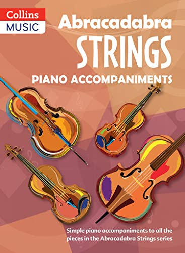 Abracadabra Strings Book 1 (Piano Accompaniments) (Abracadabra Strings,Abracadabra)