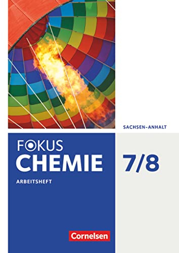 Fokus Chemie - Sachsen-Anhalt ab 2017 - 7./8. Schuljahr: Arbeitsheft