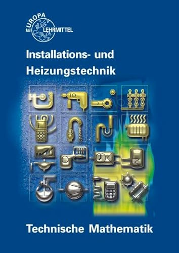 Technische Mathematik Installations- und Heizungstechnik
