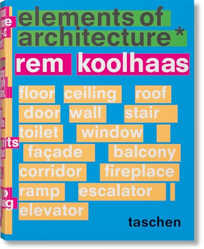 Rem Koolhaas. Elements of Architecture
