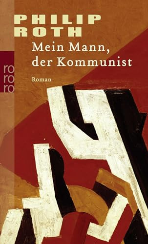 Mein Mann, der Kommunist: Roman (Die amerikanische Trilogie, Band 2)