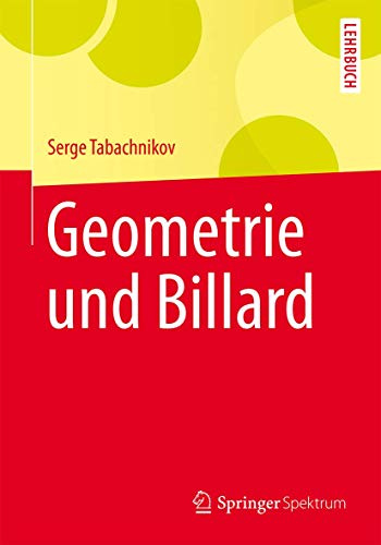 Geometrie und Billard (Springer-Lehrbuch)