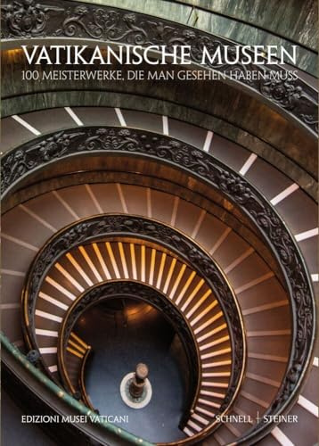 Vatikanische Museen: 100 Meisterwerke, die man gesehen haben muss