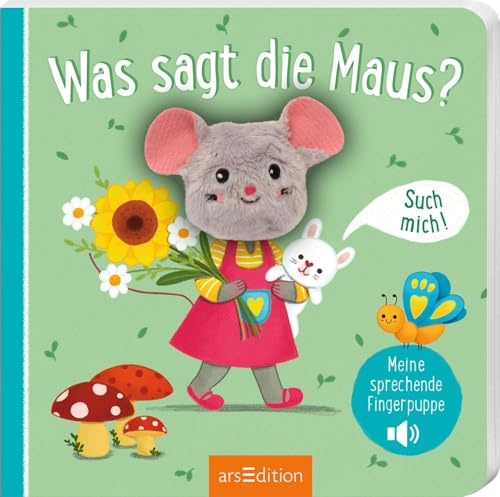 Meine sprechende Fingerpuppe: Was sagt die Maus?: Such mich! | Erstes Fingerpuppenbuch mit Soundeffekten für Kinder ab 12 Monaten