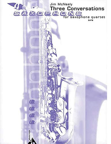 Three Conversations: 4 Saxophone (SATBar). Partitur und Stimmen.