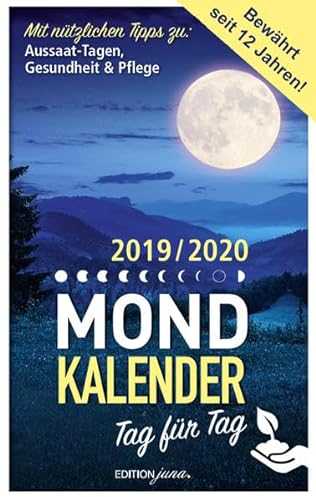 Mondkalender: 2019/2020 Tag für Tag