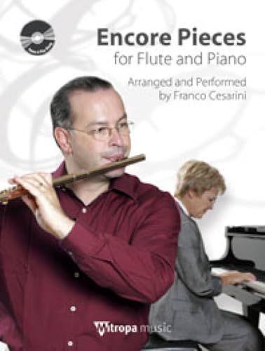 Encore Pieces for Flute and Piano, m. Audio-CD: CD zum Üben und Mitspielen (Play-Along und Demo) (FLUTE TRAVERSIE)