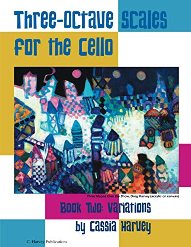 Three-Octave Scales for the Cello, Book Two: Variations