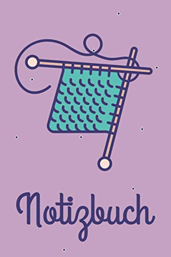 Notizbuch: Stricken Punktraster Notizheft und Dotted Journal für Handlettering Ideen und Übungen