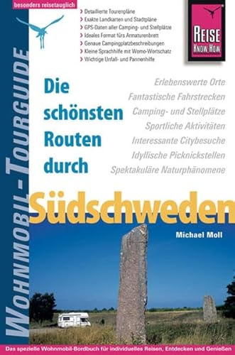 Reise Know-How Wohnmobil-Tourguide Südschweden: Die schönsten Routen