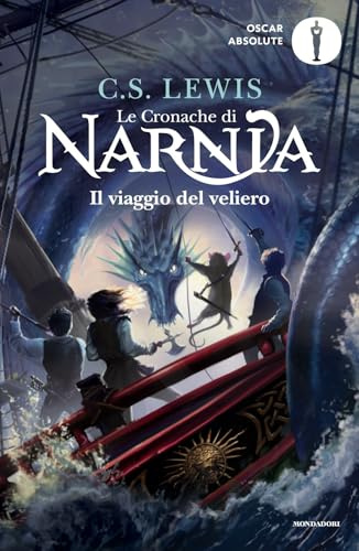 Il viaggio del veliero. Le cronache di Narnia (Vol. 5)