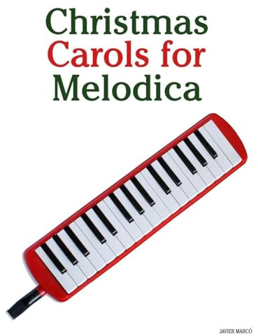 Christmas Carols for Melodica (Christmas Carols for Children)