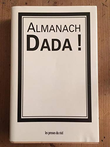 Almanach Dada ! : Edition bilingue français-allemand
