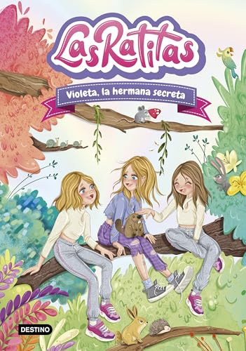 Las Ratitas 12. Violeta, la hermana secreta (Jóvenes influencers)