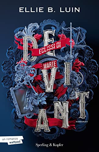 Deviant. Eclissi di Marte (Vol. 1)