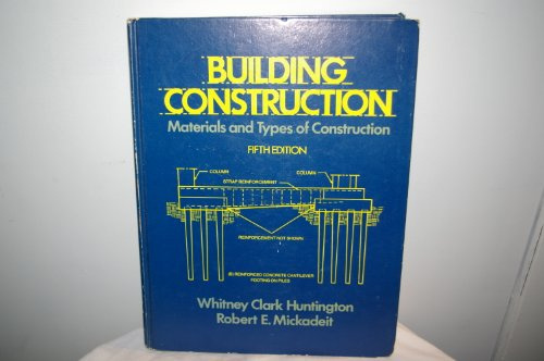 Building construction: Materials and types of construction