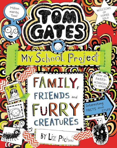 Tom Gates: Family, Friends and Furry Creatures