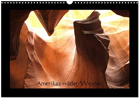 Amerikas wilder Westen (Wandkalender 2026 DIN A3 quer), CALVENDO Monatskalender: auf den Spuren der Cowboys und Indianer quer durch den Westen der USA (CALVENDO Orte)