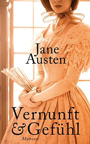 Vernunft und Gefühl: Roman