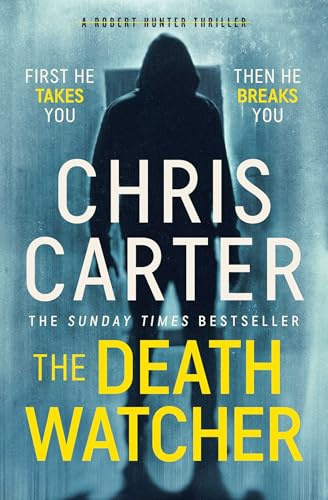The Death Watcher: The Top Ten Sunday Times Bestseller (Robert Hunter, 13)