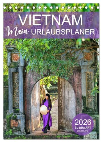 VIETNAM - Mein Urlaubsplaner (Tischkalender 2026 DIN A5 hoch), CALVENDO Monatskalender: Terminplaner mit Garantie für Fernweh (CALVENDO Orte)