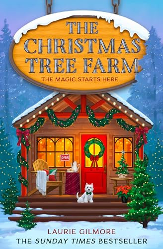 The Christmas Tree Farm: A grumpy sunshine viral TikTok sensation romcom for fans of winter cozy mysteries and spicy romances in 2025!: Book 3 (Dream Harbor)