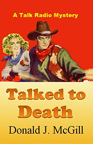 Talked to Death: A Talk Radio Mystery: 2