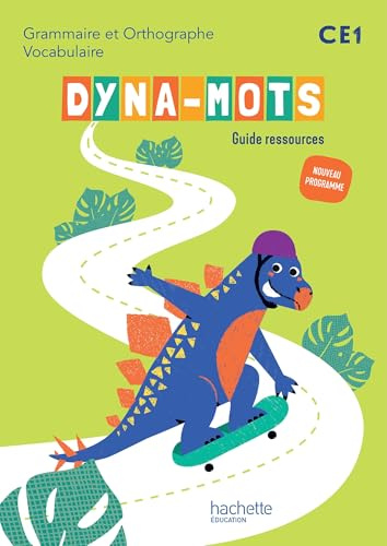 Dyna-mots Français CE1 - Guide ressources - Ed. 2025