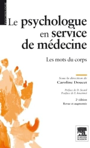 Le psychologue en service de médecine: Les mots du corps
