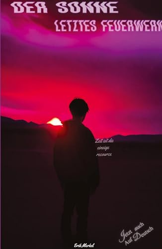 Der Sonne letztes Feuerwerk: Nikolais Klassen's letztes memoir