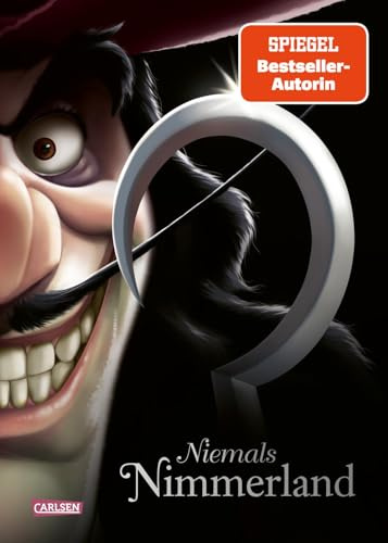 Disney Villains 9: Niemals Nimmerland: Die Geschichte von Käpt'n Hook aus »Peter Pan« (9)