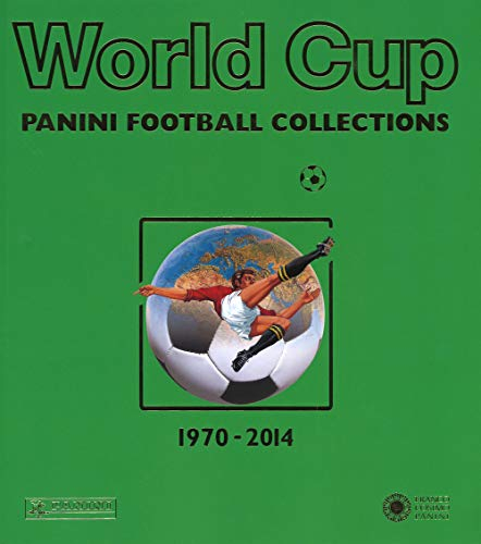 World cup. Panini football collections (1970-2014). Ediz. multilingue (Sport)