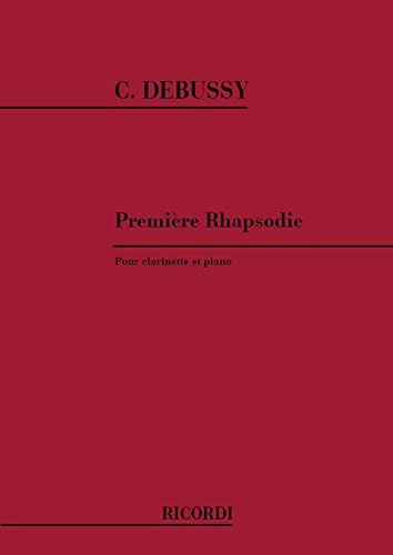 RICORDI DEBUSSY C. - PREMIERE RHAPSODIE - CLARINETTE ET PIANO Klassische Noten Klarinette